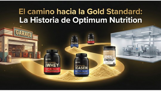 El camino hacia la Gold Standard: La Historia de Optimum Nutrition